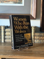 Women Who Run With the Wolves by Clarissa Pinkola Estés | 1992 First Edition