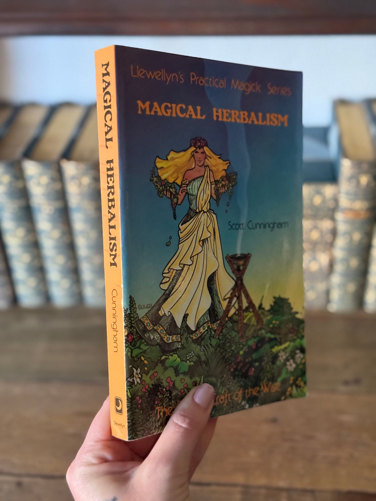 Magical Herbalism: The Secret Craft of the Wise by Scott Cunningham