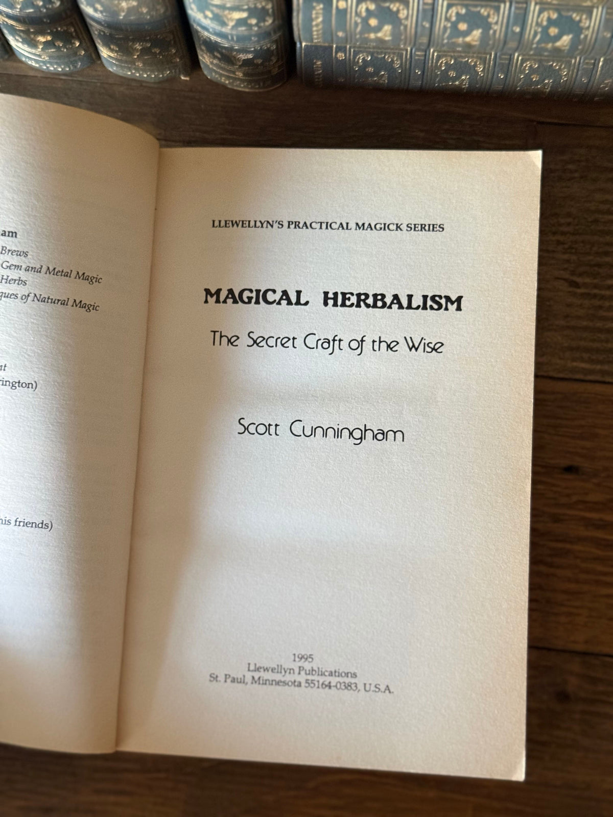 Magical Herbalism: The Secret Craft of the Wise by Scott Cunningham