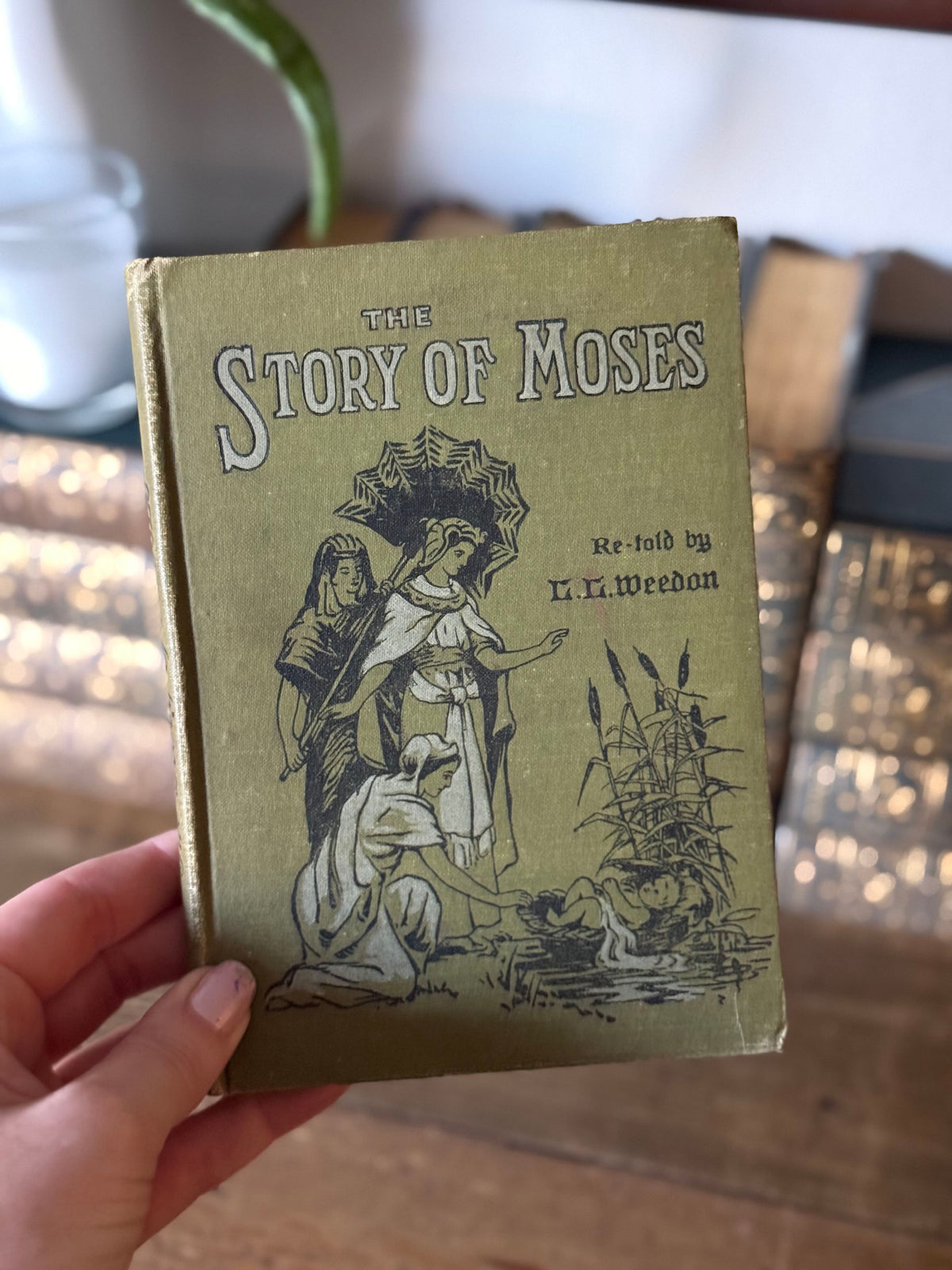 The Story of Moses by L. L. Weedon | 1886 Antique Illustrated Book