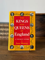 1974 The Kings and Queens of England by Jane Murray | Illustrated British History Book