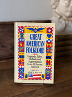 Great American Folklore by Kemp P. Battle